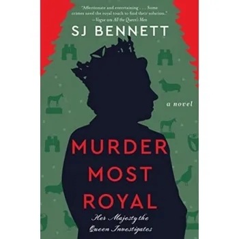 Populárně naučná literatura pro dospělé Murder Most Royal - Ben Bennett [EN] (2023, Brožovaná, HarperCollins)