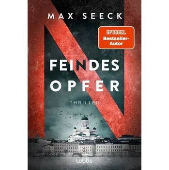 Feindesopfer - Seeck, Max [DE] (2024, Taschenbuch, Lübbe)