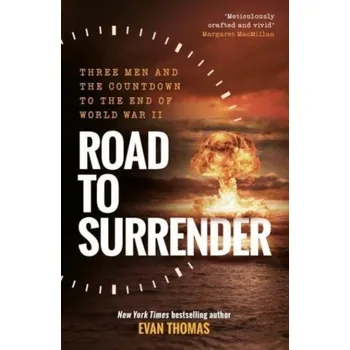 Road to Surrender - Thomas, Evan [EN] (2023, Firma, Elliott & Thompson Limited)