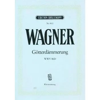 Richard Wagner: Götterdämmerung WWV 86 D (noty na klavír, zpěv)