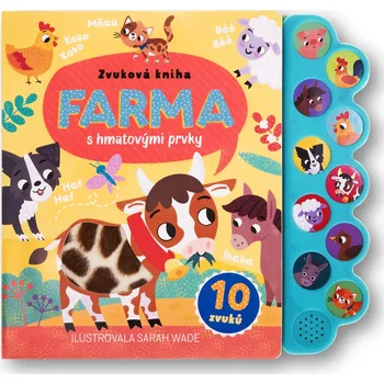 Farma: Zvuková kniha s hmatovými prvky…