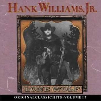 Zahraniční hudba CD Hank Williams Jr.: Lone Wolf 2018