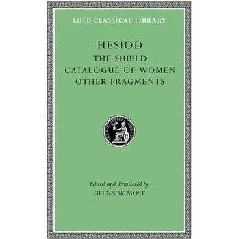 Cizojazyčná kniha Shield. Catalogue of Women. Other Fragments - Hesiod
