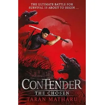 Contender: The Chosen - Matharu, Taran