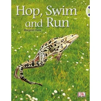 Cizí jazyk Bug Club Non-fiction Pink A Hop, Swim and Run 6-pack - Clyne, Margaret