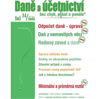 Daně a účetnictví bez chyb, pokut a penále (2-3/2025)