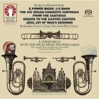 Zahraniční hudba SACD E. Power Biggs: Music For Organ, Brass And Percussion & The Six Organ-Concerto Sinfonias 2019