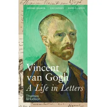 Učebnice Vincent van Gogh: A Life in Letters