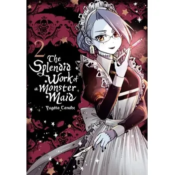 The Splendid Work of a Monster Maid, Vol. 2 - Tanabe, Yugata