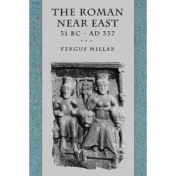 Roman Near East – Fergus Millar (EN)
