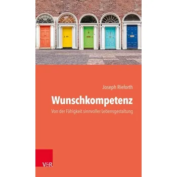 Wunschkompetenz - Rieforth, Joseph