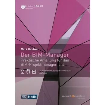 Der BIM-Manager - Baldwin, Mark [DE] (2025, Firma, DIN Media Verlag)