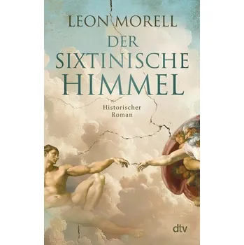 Der sixtinische Himmel - Morell, Leon