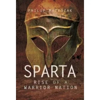 Sparta - Philip Matyszak