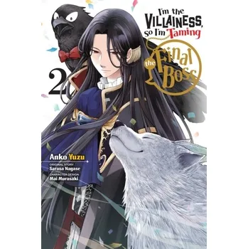 I'm The Villainess, So I'm Taming the Final Boss, Vol. 2 - Nagase, Sarasa