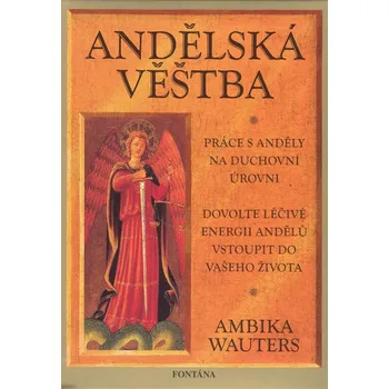 Andělská věštba - Ambika Wauters (2010,…