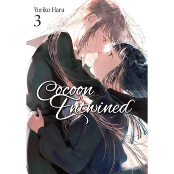 Cocoon Entwined, Vol. 3 - Hara, Yuriko