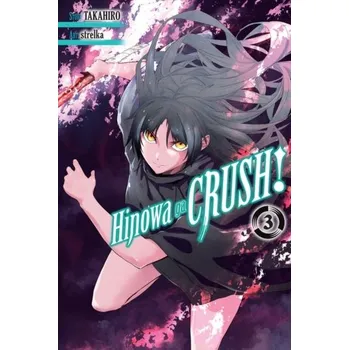 Hinowa ga CRUSH!, Vol. 3 - Takahiro