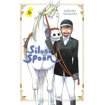 Silver Spoon, Vol. 6 - Arakawa, Hiromu