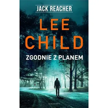 Jack Reacher. Zgodnie z planem - Lisa Taddeo