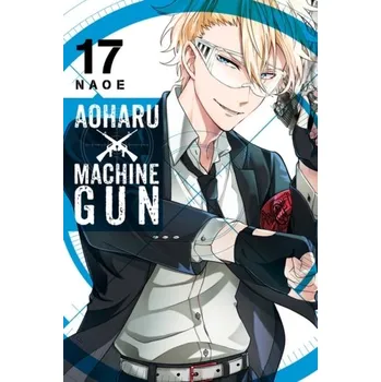 Aoharu X Machinegun, Vol. 17 - Naoe