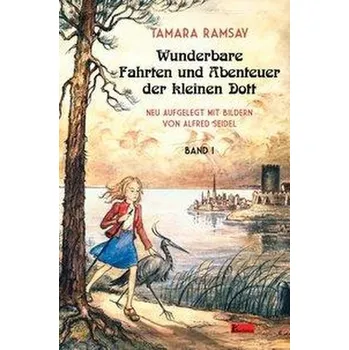 Pohádka Wunderbare Fahrten und Abenteuer der kleinen Dott - Ramsay, Tamara
