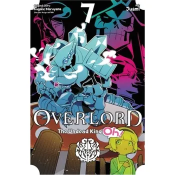 Overlord: The Undead King Oh!, Vol. 7 - Maruyama, Kugane