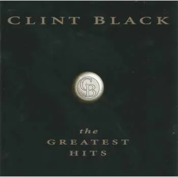 Zahraniční hudba CD Clint Black: The Greatest Hits 2020 Sony Dadc Pressing