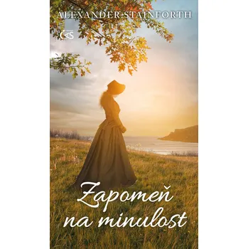Zapomeň na minulost - Alexander…