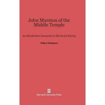 Cizojazyčná kniha John Marston of the Middle Temple - Finkelpearl, Philip J