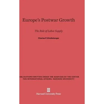 Cizojazyčná kniha Europe's Postwar Growth - Kindleberger, Charles P (Massachusetts Institute of Technology (Emeritus))