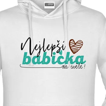 Pánská mikina Mikina Pro babičku | Mikina Nejlepší babička na světě