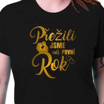 Dámské tričko Tričko Výročí svatby | Tričko 1. výročí svatby