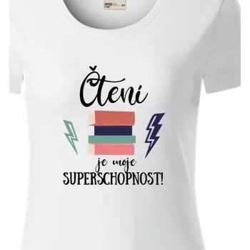 Dámské tričko Organická trička Čtenáři | Organické tričko Čtení je moje superschopnost