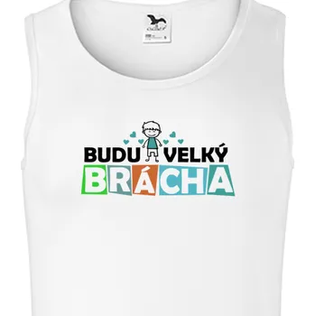 Pánské tílko Tílko Pro sourozence | Tílko Budu velký brácha