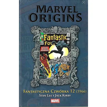 Fantastyczna Czwórka 12 Jack Kirby, Stan Lee