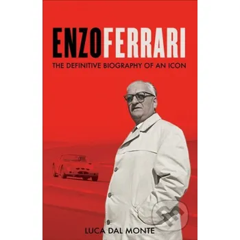 Enzo Ferrari - Luca Dal Monte Octopus Publishing Group