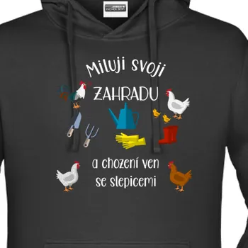Pánská mikina Mikina Pro babičku | Mikina Miluji svoji zahradu