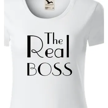 Dámské tričko Organická trička Pro páry | Bio tričko The Real Boss
