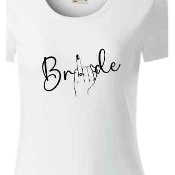 Dámské tričko Organická trička Rozlučka se svobodou | Organické triko na rozlučku Bride