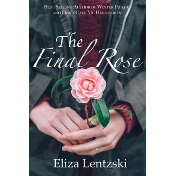 Final Rose – Eliza Lentzski (EN)