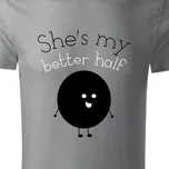 Organická trička Pro páry | Bio triko pro zamilované She is my better half