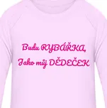 Pro nejmenší | Dětské body Budu rybářka jako můj dědeček