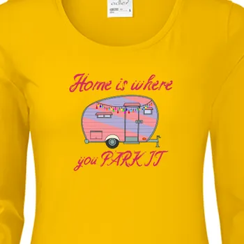 Dámské tričko Triko s dlouhým rukávem Cestování | Dámské tričko s dlouhým rukávem Home is where you park it