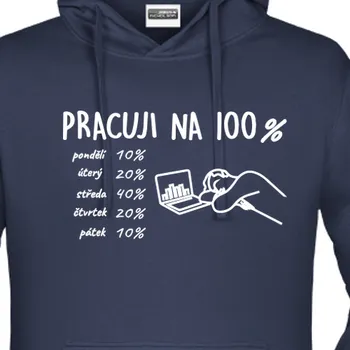 Pánská mikina Mikina Vtipná | Vtipná mikina Pracuji na 100 %
