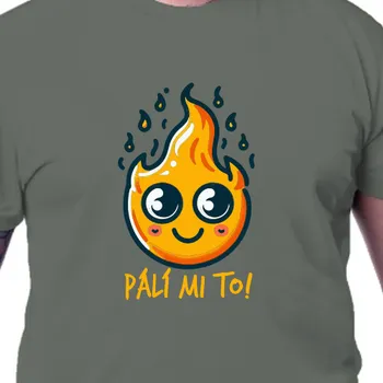 Tričko Vtipná | Triko s ohněm Pálí mi to