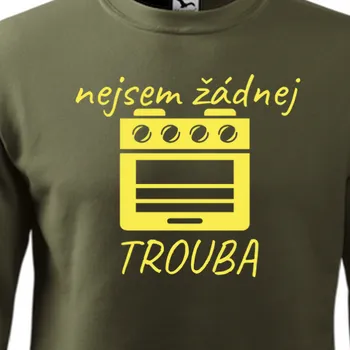 Pánská mikina Mikina Vtipná | Mikina Nejsem žádnej trouba
