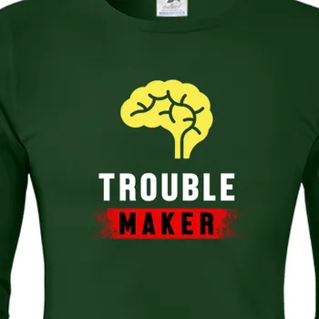 Pánské tričko Triko s dlouhým rukávem Pro teenagery | Tričko s dlohým rukávem Trouble Maker