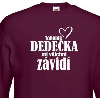 Pánská mikina Mikina Pro dědečka | Mikina Dědečka mi závidí