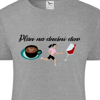 Dámské tričko Tričko Den žen | Tričko Káva, běh a víno